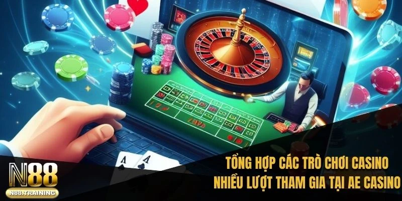 Ae Casino – Hành Trình Khám Phá Sảnh Cá Cược Đỉnh Cao 2 Tổng hợp các trò chơi casino nhiều lượt tham gia tại AE casino