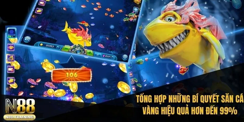 Bắn Cá Vàng: Thử Thách Và Niềm Vui Khi Chơi Cá Cược N88 3 Tổng hợp những bí quyết săn cá vàng hiệu quả hơn đến 99% cho newbie