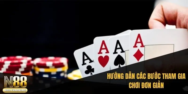 Hướng dẫn các bước tham gia chơi đơn giản