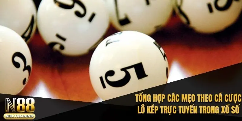 Lô Kép Là Gì - Cách Đặt Kèo Bóng Đá Chính Xác Với N88 3 Tổng hợp các mẹo theo cá cược lô kép trực tuyến trong xổ số online