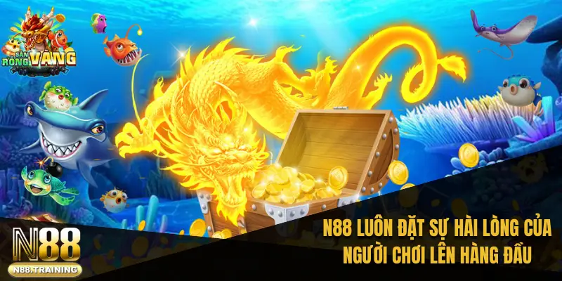 N88 - cheers.jpn.com | Sân Chơi Xanh Chín Tặng 888K Cho Bạn Mới 41 N88 luôn đặt sự hài lòng của người chơi lên hàng đầu