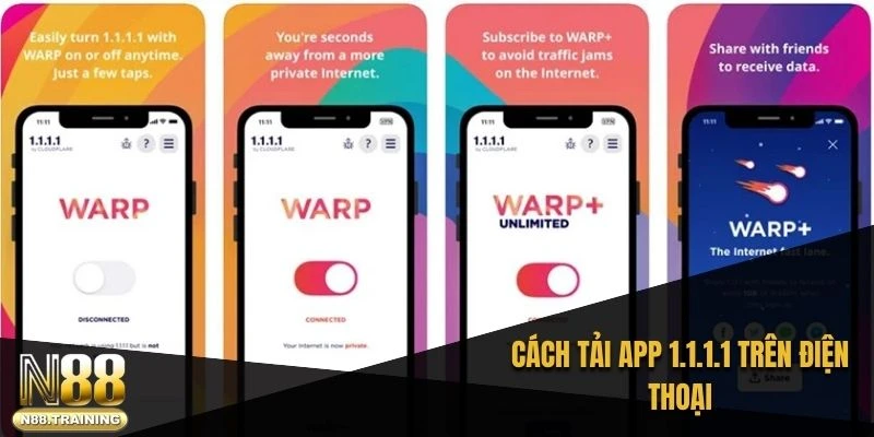 Tải app 1.1.1.1 - Hướng dẫn cài đặt và trải nghiệm tối ưu 1 Cách tải app 1.1.1.1 trên điện thoại